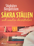 Omslagsbild för Säkra ställen och andra berättelser