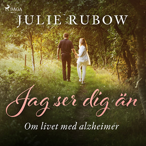 Cover for Jag ser dig än - Om livet med alzheimer