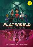 Omslagsbild för Flatworld - Häxmästaren på Kvarneberg