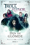 Cover for Trollrunor 9 – Den de glömde