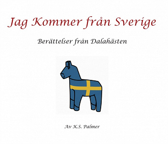 Omslagsbild för Jag Kommer från Sverige