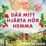 Omslagsbild för Där mitt hjärta hör hemma