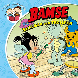 Cover for Bamse. Skalman och trollfen