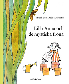 Omslagsbild för Lilla Anna och de mystiska fröna