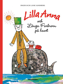 Cover for Lilla Anna och Långa farbrorn på havet