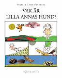 Cover for Var är Lilla Annas hund