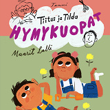 Cover for Tiitus ja Tilda. Hymykuopat