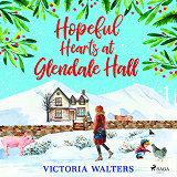 Cover for Hopeful Hearts at Glendale Hall