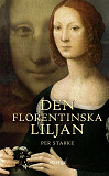 Cover for Den Florentinska Liljan