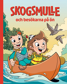 Omslagsbild för Skogsmulle och besökarna på ön