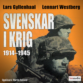 Omslagsbild för Svenskar i krig 1914–1945