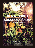 Cover for Den asiatiska köksträdgården