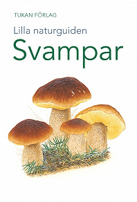 Cover for Lilla naturguiden: svampar