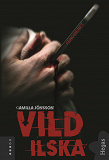 Cover for Vild ilska