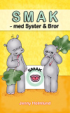Cover for SMAK – med Syster och Bror