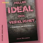 Omslagsbild för Mellan ideal och verklighet