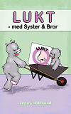 Cover for LUKT – med Syster och Bror