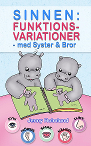 Omslagsbild för SINNEN: Funktionsvariationer – med Syster och Bror 