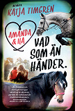 Omslagsbild för Amanda & Ila : Vad som än händer