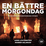 Cover for En bättre morgondag - en sann berättelse om diskoteksbranden i Göteborg