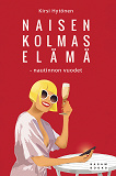 Omslagsbild för Naisen kolmas elämä