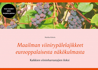 Omslagsbild för Maailman viinirypälelajikkeet eurooppalaisesta näkökulmasta