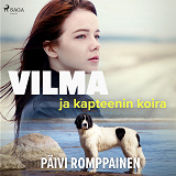 Cover for Vilma ja kapteenin koira