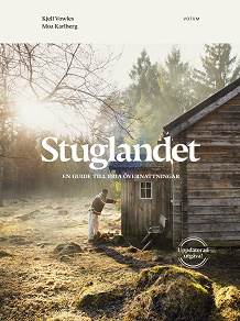 Omslagsbild för Stuglandet : En guide till fria övernattningar - Uppdaterad utgåva