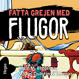 Cover for Fatta grejen med Flugor