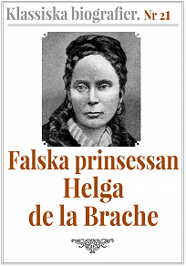 Omslagsbild för Falska prinsessan Helga de la Brache. Text från 1924 kompletterad med ordlista