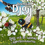 Omslagsbild för Djojj och de talande äppelblommorna