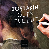 Omslagsbild för Jostakin olen tullut