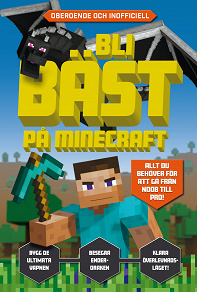 Omslagsbild för Bli bäst på Minecraft