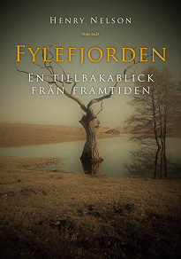 Omslagsbild för Fylefjorden: En tillbakablick från framtiden