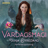 Omslagsbild för Vardagsmagi – Kapa karmatiska band – jordritual, soul, retrieval