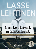 Omslagsbild för Luotettavat muistelmat 1