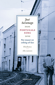 Cover for Portugals sorg: Två romaner om ordning och kaos
