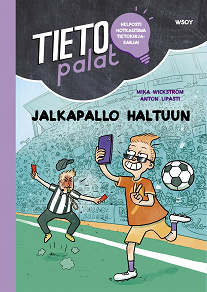 Omslagsbild för Tietopalat: Jalkapallo haltuun