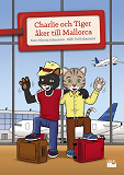 Omslagsbild för Charlie och Tiger åker till Mallorca