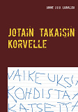 Cover for Jotain takaisin Korvelle