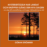 Omslagsbild för Mysteriefågeln har landat och knäpper igång den nya dagen: - en väg till omställning och hopp i klimatkrisens tid