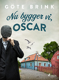 Omslagsbild för Nu bygger vi, Oscar