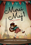 Omslagsbild för Merci Maj! På äventyr i Frankrike