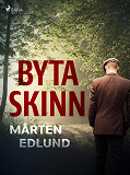 Omslagsbild för Byta skinn