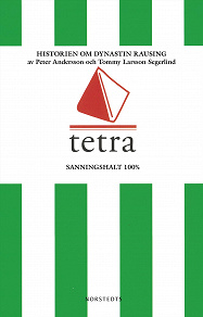 Omslagsbild för Tetra : historien om dynastin Rausing