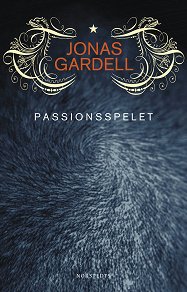 Omslagsbild för Passionsspelet : roman
