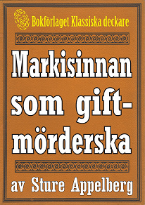 Cover for Markisinnan som giftmörderska. Återutgivning av text från 1944