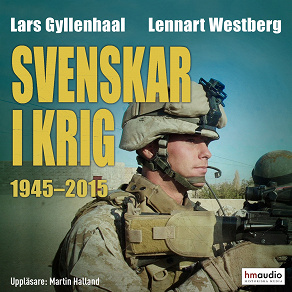 Omslagsbild för Svenskar i krig 1945–2015