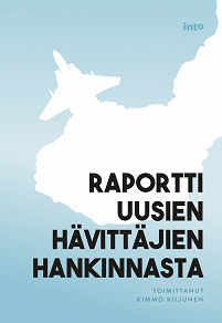 Omslagsbild för Raportti uusien hävittäjien hankinnasta