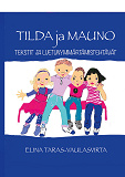 Cover for Tilda ja Mauno- Tekstit ja luetunymmärtämistehtävät